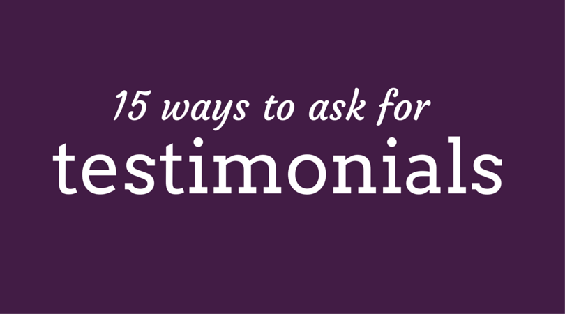 15 ways to ask for testimonials