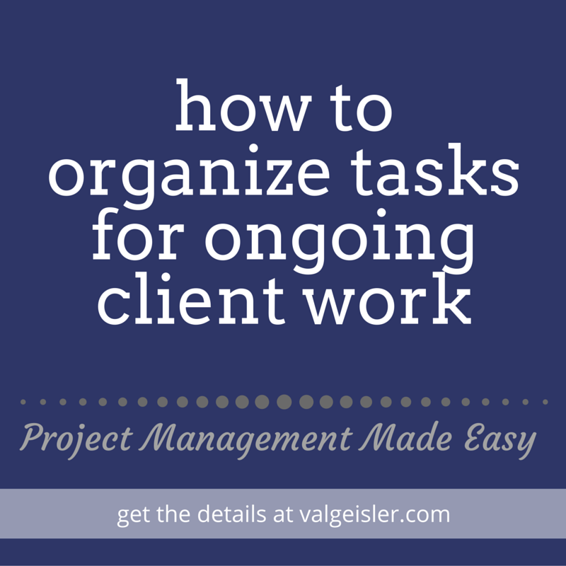 organize tasks for ongoing work